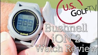 Bushnell iON 2 Watch Review [upl. by Chud]