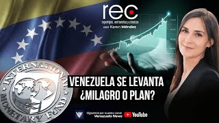 Venezuela se recupera ¿milagro o resultados de un plan [upl. by Dranyer]