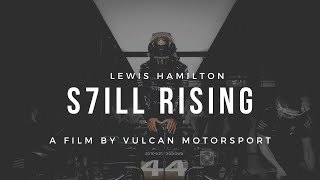 Lewis Hamilton  S7ILL RISING 2021 Documentary [upl. by Warrin]