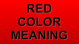 RED COLOR MEANING [upl. by Minna]