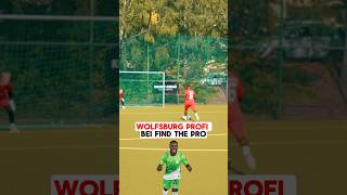 WOLFSBURG PROFI bei Find The Pro 😨🔥 findthepro diyarac fußball sport ridlebaku [upl. by Eul]