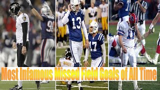 Most Infamous Missed Field Goals of All Time [upl. by Chrisman]