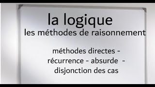 la logique  les méthodes de raisonnement [upl. by Sibilla]