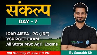 Day  7 संकल्प 🔥Series for ICAR  PG JRF YSP PGET State MSc Agriculture Entrance Exams [upl. by Halie]