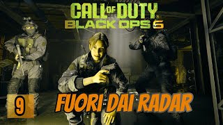 Black Ops 6 Call Of Duty  Fuori dai Radar Parte 9 Lets Play ITA  HD [upl. by Nwahsat]