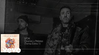 SFDK  Ovarios y Pelotas Lyric Video Oficial [upl. by Amikahs]