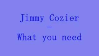 jimmy cozier what you need [upl. by Nyl]