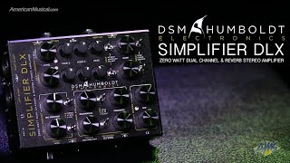 DSM Humboldt Simplifier Deluxe 2 Channel Zero Watt Guitar Preamp  AmericanMusicalcom [upl. by Yennek]