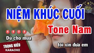 Karaoke Niệm Khúc Cuối Tone Nam Nhạc Sống  Trọng Hiếu [upl. by Schaeffer]