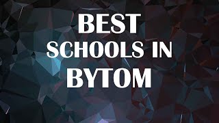 Best Schools around Bytom Poland [upl. by Wilen]