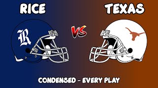 Texas vs Rice  Condensed Every Play [upl. by Charlton684]