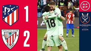 RESUMEN  Atlético de Madrid 12 Athletic Club  Supercopa de España 2022  Segunda semifinal [upl. by Maltzman]