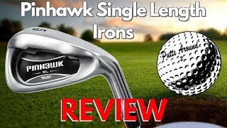 Pinhawk Single Length Irons Review [upl. by Burley]