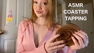 ASMR Coaster Tapping amp Scratching [upl. by Lyrahs]