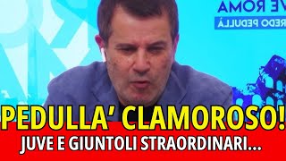 PEDULLA CLAMOROSO JUVE E GIUNTOLI STRAORDINARI [upl. by Berlinda384]