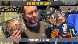 Road to Calth  Part Twenty Five [upl. by Carolle681]