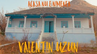 Valentin Uzun  Acasa Nu E Nimenea Official Video [upl. by Elleuqram]