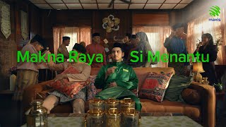 Iklan Raya Maxis 2024  Makna Raya Si Menantu [upl. by Madalyn]