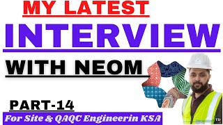 My Latest Interview with NEOM for QA QC Inspector Interview Questions amp Answers for QAQC Engineers [upl. by Enileoj]