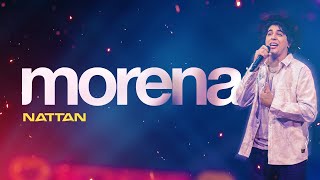 MORENA  NATTAN VIDEO OFICIAL [upl. by Monteria]