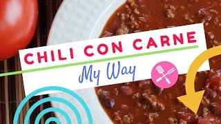 Chili Con Carne Recipe My Way [upl. by Nahtnamas262]