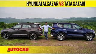 Hyundai Alcazar vs Tata Safari  Two very different takes on the three row SUV  Autocar India [upl. by Inhsor]