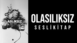 Olasılıksız Sesli Kitap [upl. by Olrac]