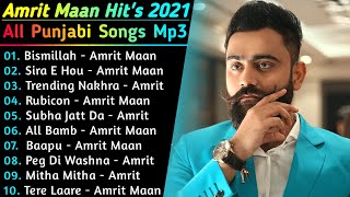 Amrit Maan New Song 2021  New All Punjabi Jukebox 2021  Amrit Maan New All Punjabi Song  New Song [upl. by Rebekkah]