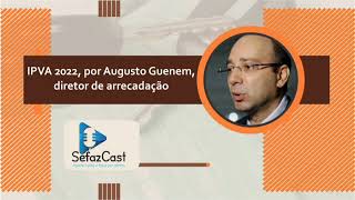 Diretor de arrecadação da SefazBa fala sobre o pagamento do IPVA 2022 [upl. by Nitaj675]