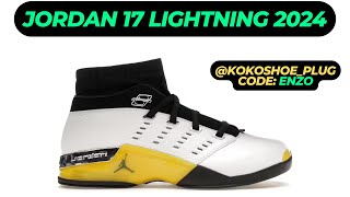 JORDAN 17 LIGHTNING 2024 UNBOXING AND REVIEW KOKO SHOE [upl. by Mercuri]