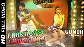 Chakboom Chakboom  HD Full Video Song  GUNDA the terrorist  গুণ্ডা দ্যা টেররিস্ট  Bappy  Achol [upl. by Brosine428]