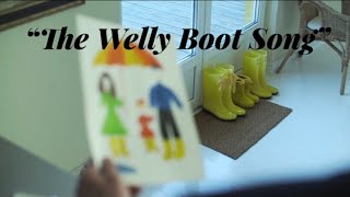 Scottish Songs for Kids  “The Welly Boot Song” [upl. by Ibloc152]