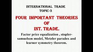 3  four important theories of international trade [upl. by Gnirps]