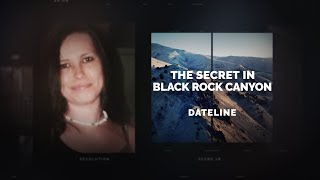 Dateline Episode Trailer The Secret in Black Rock Canyon  Dateline NBC [upl. by Blader]