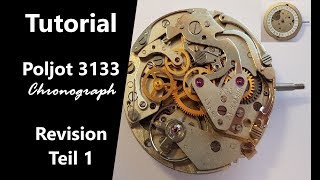 Chronograph cal 3133 zerlegen  Revision  russisches Uhrwerk  dessemble  Tutorial [upl. by Acinnor]