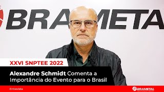 PTEN Institucional  Alexandre Schmidt fala sobre o XXVI SNPTEE 2022 [upl. by Steady]