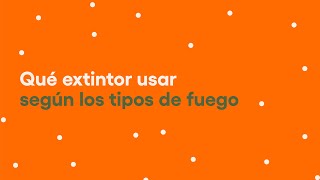 Qué extintor usar según los tipos de fuego [upl. by Enihpets]