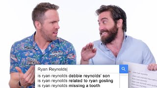 Ryan Reynolds amp Jake Gyllenhaal Answer the Webs Most Searched Questions  WIRED [upl. by Elbon]