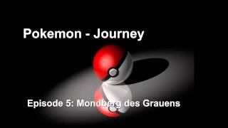 Hörspiel PokemonJourney Episode 5 Mondberg des Grauens [upl. by Manbahs]