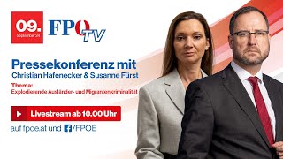 FPÖPressekonferenz Explodierende Ausländer und Migrantenkriminalität [upl. by Close]