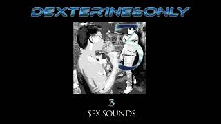 Dexter1neamponly  ex sounds FeatD4NTE Official Audio [upl. by Cupo907]