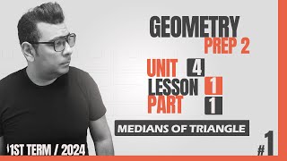 Geometry  Unit 4  Lesson 1  Medians of Triangle  شرح ماث الصف الثاني الاعدادى لغات [upl. by Wylma]