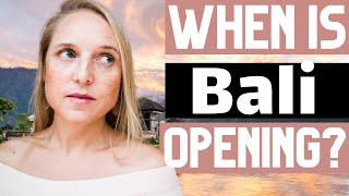 BALI TRAVEL UPDATE When is Bali Reopening for Tourism [upl. by Larkins]