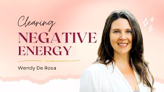 How to Clear Negative Energy From Your Body [upl. by Cram566]