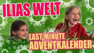 ILIAS WELT  Last Minute ADVENTKALENDER [upl. by Aciretnahs121]