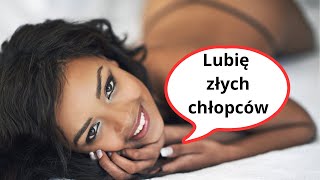 Dlaczego kobiety lubią złych chłopców [upl. by Nimzzaj]