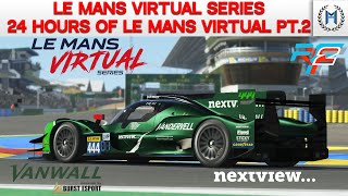 Le Mans Virtual Series  24 hours of Le Mans Virtual 23 [upl. by Yatnohs884]