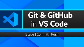 Using Git amp GitHub in VSCode Stage Commit and Push [upl. by Jopa]