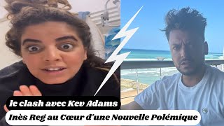 Inès Reg au Cœur dune Nouvelle Polémique après son Clash avec Natasha StPier [upl. by Acenom]