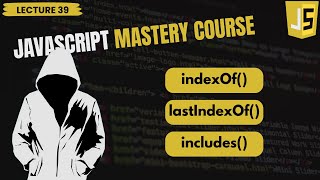 indexOf  lastIndexOf includes  Array Methods in JavaScript [upl. by Sungam]
